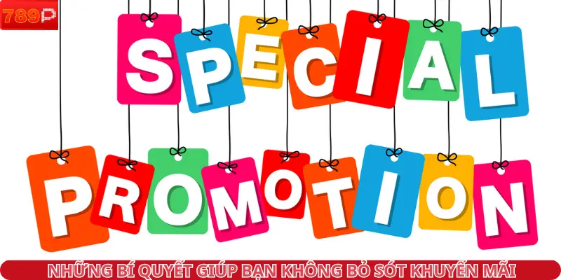 Những bí quyết giúp bạn không bỏ sót khuyến mãi